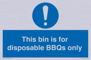 This bin is for disposable BBQs only